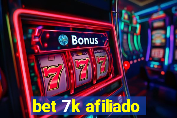 bet 7k afiliado